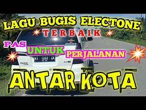 LAGU BUGIS ELECTONE !! enak di dengar saat dalam perjalanan