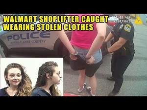 Bodycam Footage - 21-Year-Old Goes to Jail After Her 2nd Walmart Shoplifting Attempt