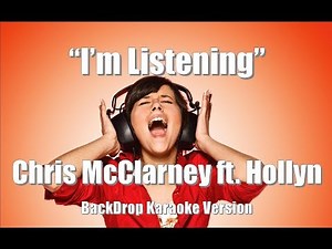 Chris McClarney ft. Hollyn "I'm Listening" BackDrop Christian Karaoke