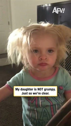 My daughter is NOT grumpy. Just so we're clear.