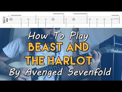 How To Play "Beast And The Harlot" By Avenged Sevenfold (Full Song Tutorial With TAB!)