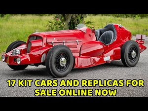 17 KIT CARS / REPLICAS for Sale Online Now Across North America, Links to the Ads included Below