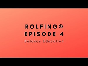 #4 Full Sessions Rolfing Ten Series with Arthur Gillespie #4