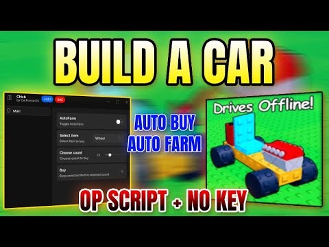 *NEW WORKING* Build a Car Script (AUTO BUY, INF CASH) 2025