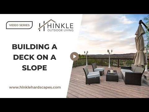 Building A Deck On A Slope