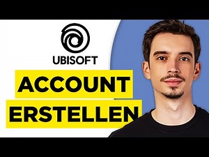 Ubisoft Account Erstellen (2026) - Schritt für Schritt Anleitung