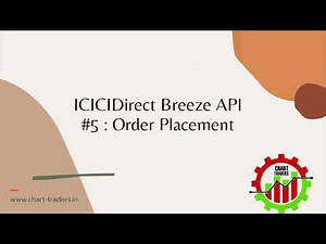 ICICIDirect Breeze API : #5 Order Placement