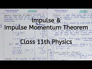 Impulse | Impulse Momentum Theorem | Chapter 4 | Laws of Motion | Class 11 Physics