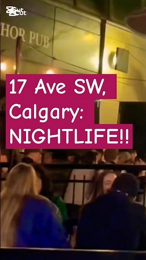 🔥 17th Ave SW Calgary Saturday Night VIBES! Walking Tour (Nightlife & Lights)