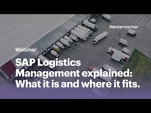 SAP Logistics Management explained: What it is and where it fits.