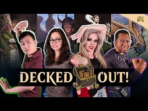 Our Favorite Commanders - Decked Out Ep1