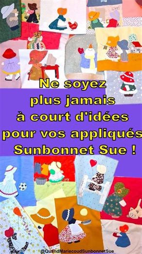 Never run out of Sunbonnet Sue appliqué ideas! 🧵✨