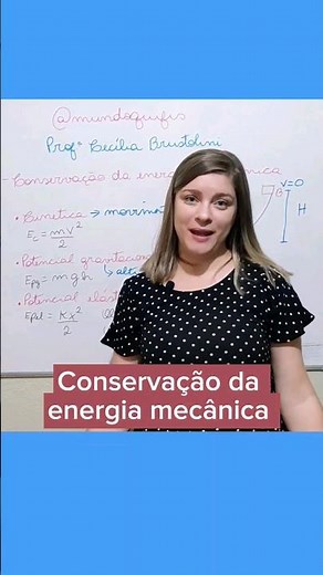 Conservação da Energia mecânica - cinemática, potencial gravitacional e potencial elástica