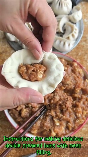 Instructions for making delicious double steamed buns with meat filling.