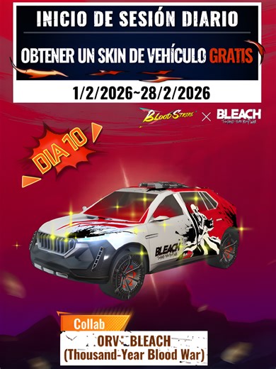 Inicio de sesión diario = ORV - BLEACH (Thousand-Year Blood War) GRATIS #BloodStrikeLATAM #BS #BSxBLEACH #BLEACH