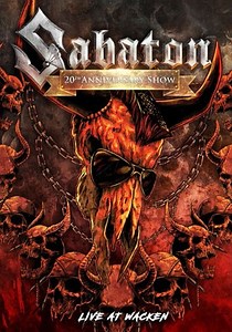 Sabaton - 20th Anniversary Show: Live at Wacken