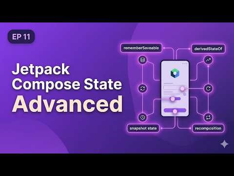 Jetpack Compose State Advanced | rememberSaveable, Snapshot State, @ Recomposition