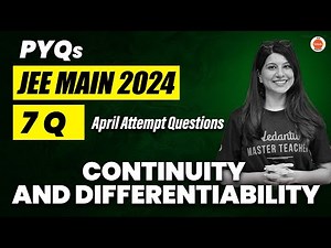 JEE Mains 2024 PYQs | Continuity And Differentiability | Maths | Namrata Ma'am