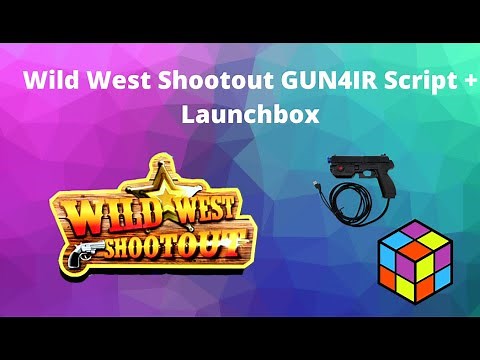 Wild West Shoot Out GUN4IR Script + LaunchBox
