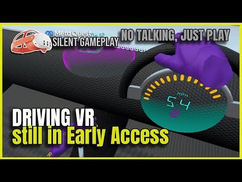 Driving VR | FAST PREVIEW PURE VR GAMEPLAY MECHANICS | META QUEST | NO COMMENTING