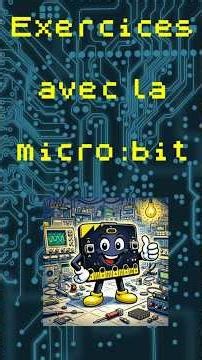Exercices avec la carte micro:bit