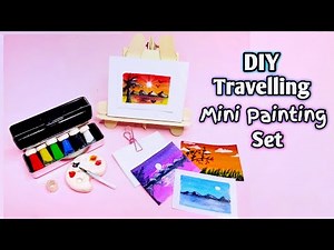 DIY Miniature Traveling Painting Set | How to make Painting Set at home #painting #art