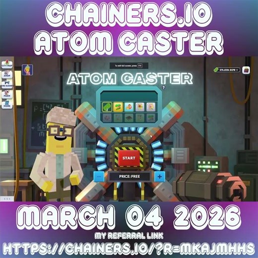 MARCH 04 2026 | CHAINER.io | ATOM CASTER #nftgame #blockchain