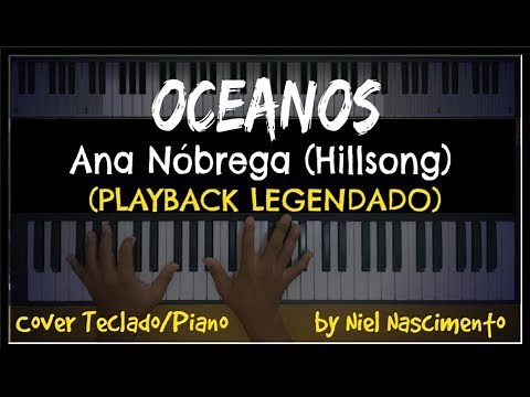 🎤 🎹 Oceanos (PLAYBACK LEGENDADO no Piano) Ana Nóbrega, by Niel Nascimento