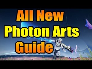 [PSO2:NGS] New Photon Arts Guide (April 2022)
