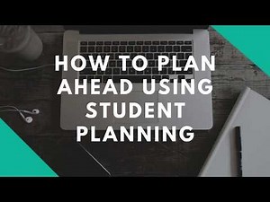 How to plan ahead using Student Planning
