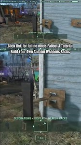 How to Make Your Own Custom Weapons & Gun Racks Fallout 4 Build Tutorial 2