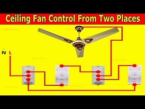 Ceiling Fan Control From Two Places | 2 Fan regulator 1 Ceiling Fan Wiring Connection Diagram