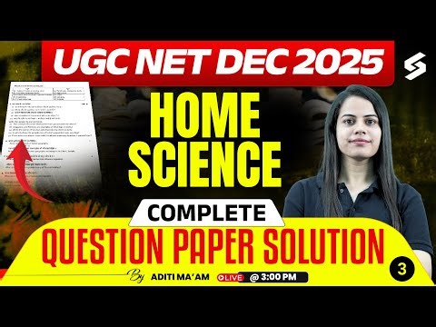 UGC NET Home Science Question Paper 2025 | UGC NET Home Science Previous Year Paper(Dec 2025)| Aditi