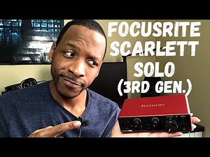 Unboxing Focusrite Scarlett Solo 3rd Gen!!!