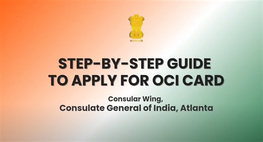 Consulate General of India, Atlanta releases step-by-step video guide for OCI card applicants