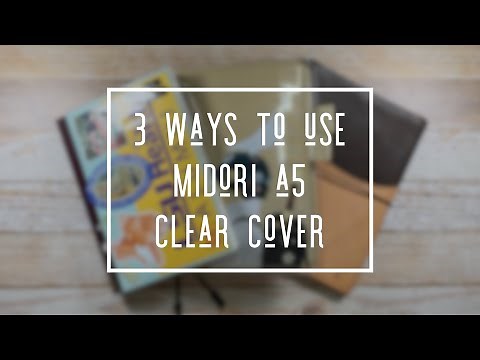 3 WAYS TO USE MIDORI A5 CLEAR COVER * MIDORI MD NOTEBOOK COVER A5