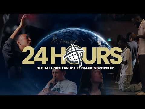 24 Hours of Uninterrupted Praise & Worship | October 9–10