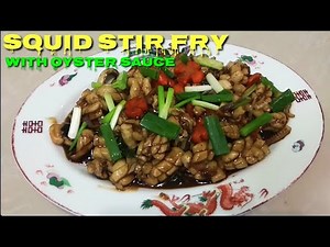 Squid Stir Fry with Oyster Sauce