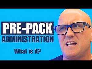 Pre Pack Administration - what is it?