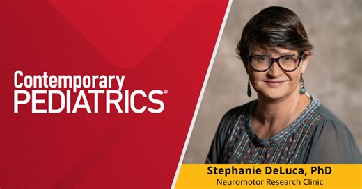 Stephanie DeLuca, PhD, discusses choosing the right approach for UCP | Contemporary Pediatrics