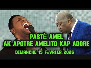 Kouri vin gade Pastè Amel Ak Apotre Amelito kap Adore
