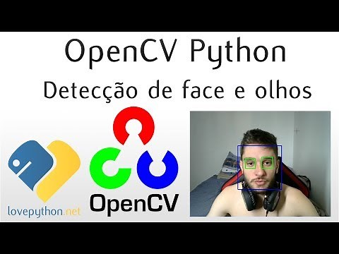 OpenCV Python - Detecção de face e olhos usando Haar Cascade
