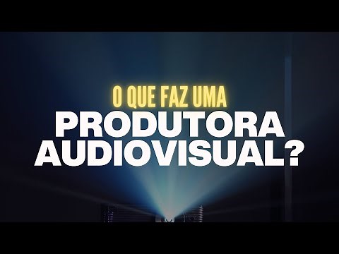O que faz uma produtora audiovisual?