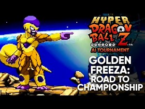GOLDEN FREEZA: Road to Championship - HYPER DRAGON BALL Z (Mugen) Gameplay