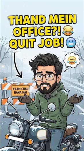 Quit your job to beat the cold! 🥶 Wait for the end #shorts #motovlogindia