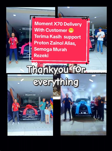 ALL PROTON X70 DELIVERY MOMENT, THANK YOU SUPPORT PROTON ZAINOL ALIAS 😁 SEMOGA ANDA MURAH REZEKI🤲 Going To Miss all Of you 🥲 #protonx70mc3 #fyp #protoncars #protonzainolalias #kaulahsegalanya