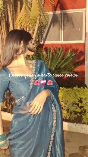 choose your favorite saree colour 🌹❤️‍🩹#shorts #song #saree #drapingsaree #aesthetic