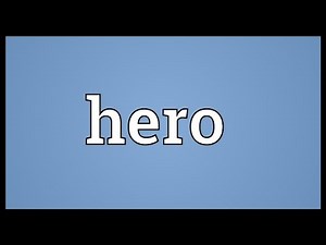 Hero Meaning