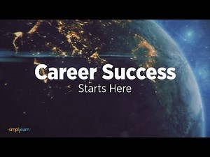 Career Success Starts Here! | Upskill Now And Get A Ahead With Simplilearn