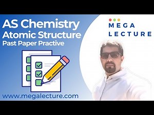 25 August 2021 - AS Chemistry - Atomic Structure - Ionization Energy - Past Papers Solved - MCQs